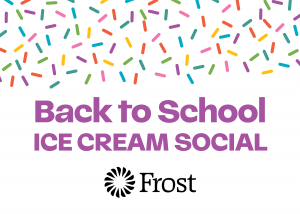 Frost Bank Back to School Ice Cream Social
