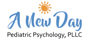 A New Day Pediatric Psychology, PLLC