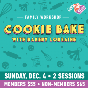 12/04 - The DoSeum Cookie Bake Family Workshop