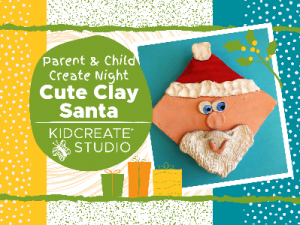 12/10 - Kidcreate Studio Parent & Child Create Night Cute Clay Santa (5-12 years)