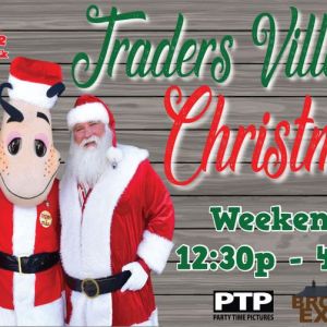 11/26 - 12/18 Traders Village Santa and Mrs Claus