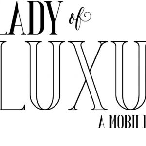 Lady of Luxury Mobile Nail Salon