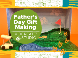 6/16 KidCreate Studio: Father's Day Gift Making Workshop