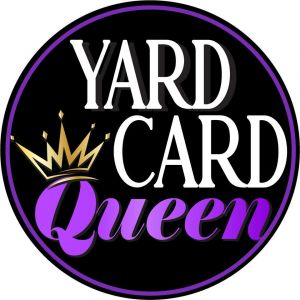 Yard Card Queen