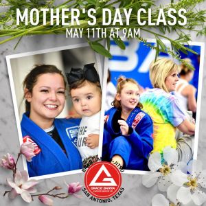5/11 Gracie Barra Brazilian Jiu Jitsu: Mother's Day Class