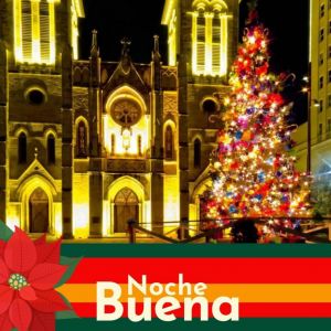 12/07 - Noche Buena at Main Plaza