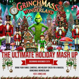 11/25 - 12/29 Grinchmas Wonderland at Elsewhere