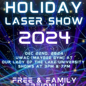 12/22 - URBAN-15’s Holiday Laser Show at Our Lady of the Lake University