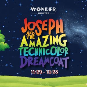 11/29-12/23 Joseph and the Amazing Technicolor Dreamcoat at Wonder Theatre