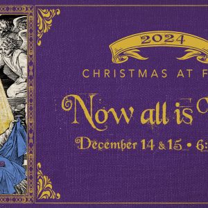 12/14 & 12/15 FBC San Antonio: Christmas at First