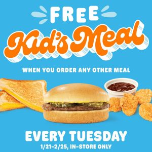 01/21-02/25 Whataburger- Free Kid's Meal