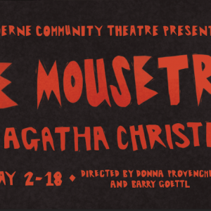 05/02-05/18 Boerne Community Theatre presents Mousetrap