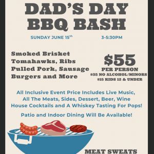 06/15 Meadow Neighborhood Eatery - Father's Day BBQ Bash