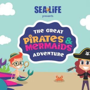 06/10 - 08/03 SEA LIFE Aquarium San Antonio - The Great Pirates & Mermaids Adventure