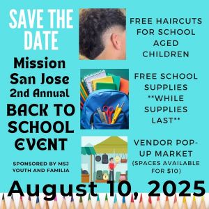 08/10 Mission San Jose - Back to School Event