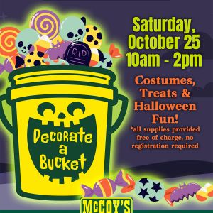 10/25 McCoy's Building Supply - Decorate a Bucket Day