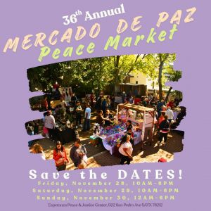 11/28 - 11/30 Esperanza Peace and Justice Center - Peace Market
