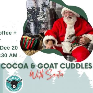 12/06 & 12/20 - Cocoa Cuddles and Santa with Goat Shenanigans at Refuge Coffee