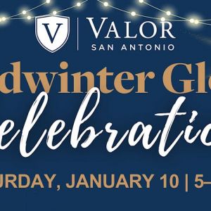 01/10 Valor San Antonio - Midwinter Glow Celebration