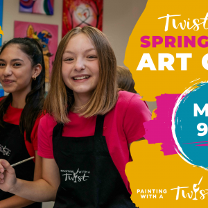 Painting with a Twist - Spring Break Kids Art Camp