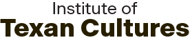 Institute of Texan Cultures, The
