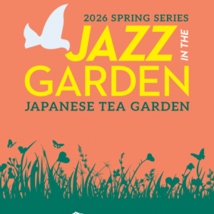 05/01 Japanese Tea Garden - Jazz In The Garden: Spring Series