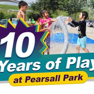 06/13 Pearsall Park 10th Anniversary Community Celebration