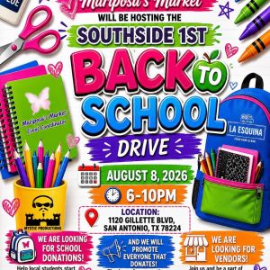 08/08 Southside 1st Back To School Drive at La Esquina Food Park