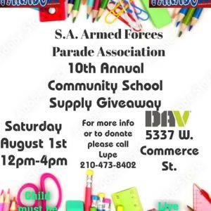 08/01 SA Armed Forces Parade Association - Community School Supply Giveaway