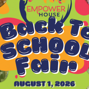 08/01 Empower House - Back to School Fair at Lockwood Park