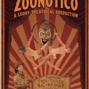 09/25 Free-tailed Circus - Zoonotico at Jo Long Theatre