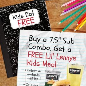 08/08 - 09/06 Lennys Subs - Free Lil Lennys Kids Meal