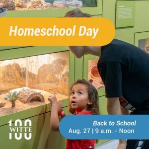 08/27 Witte Museum - Homeschool Day: Back to School