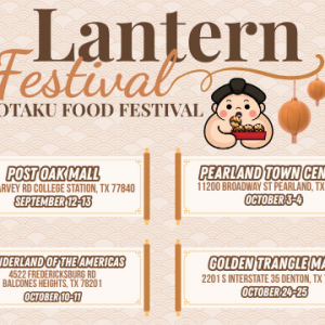 10/10 & 10/11 Otaku Food and Anime: Lantern Festival at Wonderland of the Americas
