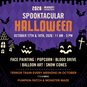 10/17 & 10/18 Milberger’s Nursery - Spooktacular Halloween