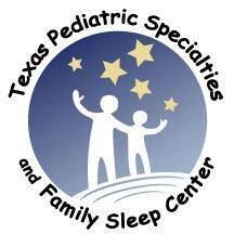 Texas Pediatric Specialties And Family Sleep Center